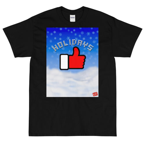 Holidays LIKE Thmbs Up - - Unisex Classic Short Sleeve T-Shirt