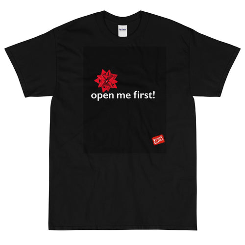 Open Me First - Unisex Classic Short Sleeve T-Shirt