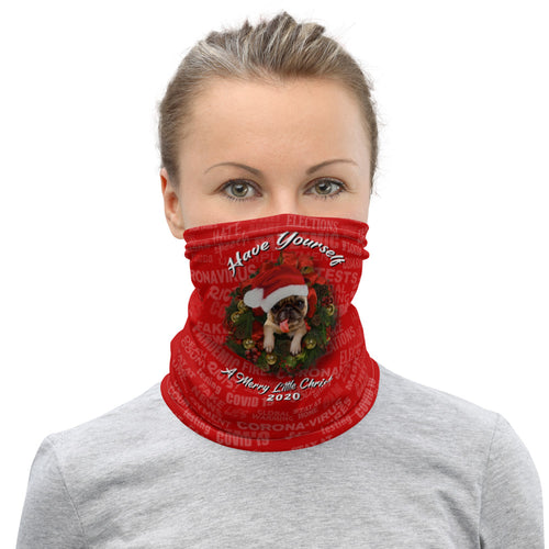 A Merry Little Christmas - Pug - Fugly Uglies XMas Neck Gaiter